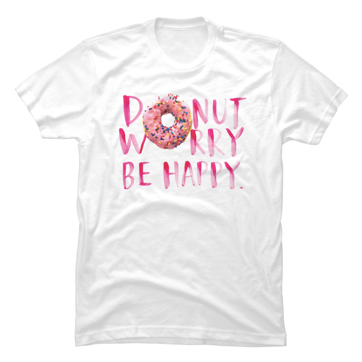 donut worry be happy shirt donut worry be happy shirt